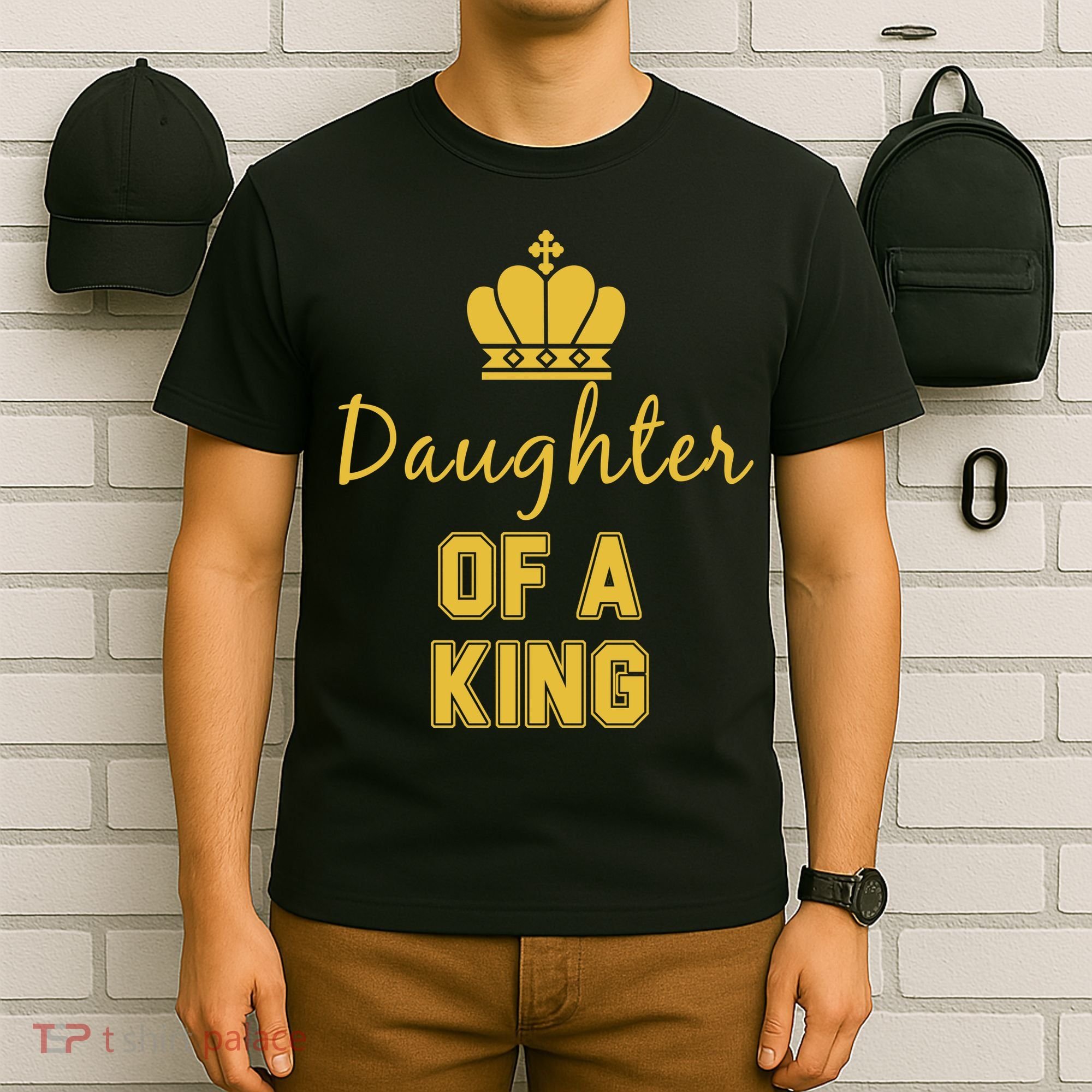 Daughter Of A King Family Matching T-Shirt