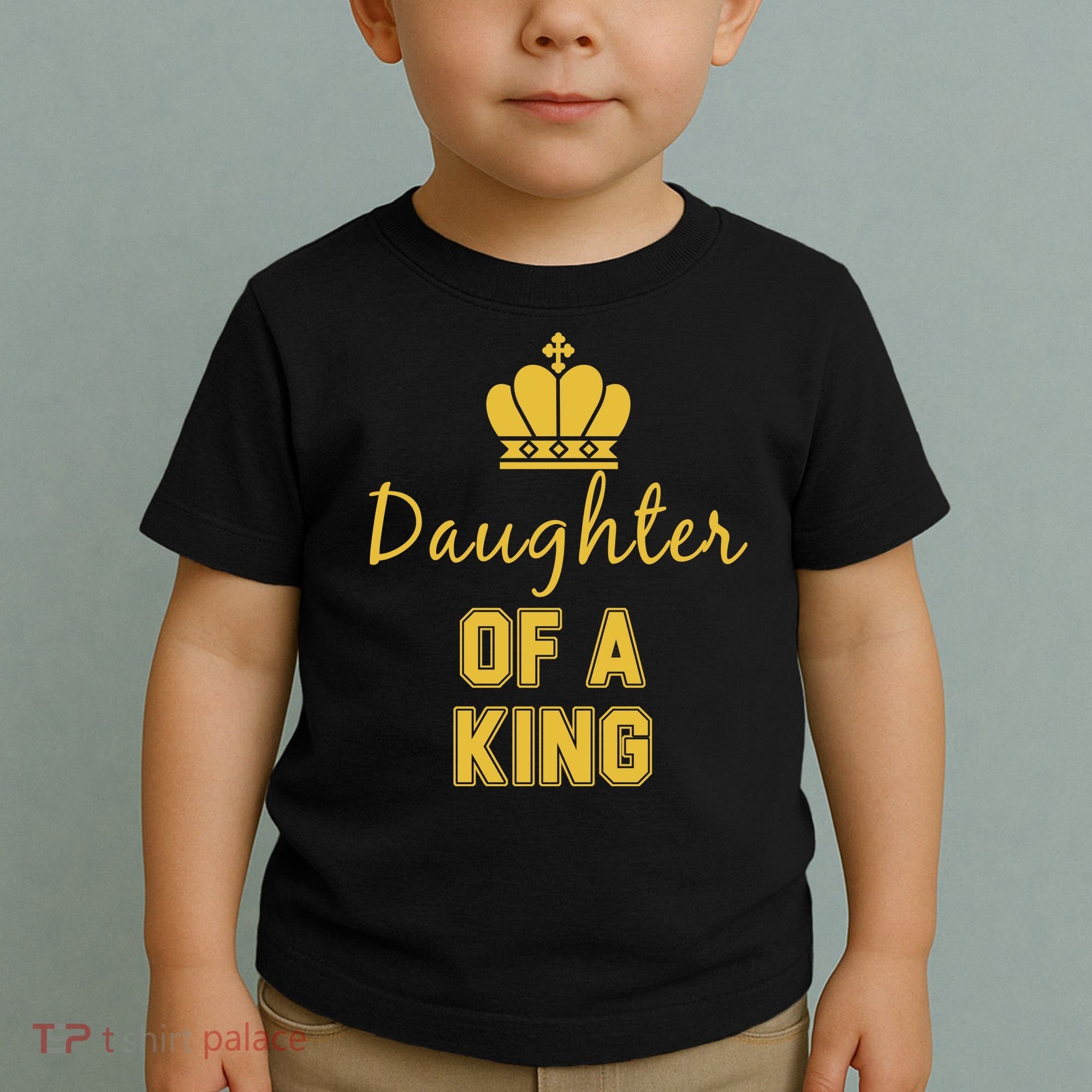 Daughter Of A King Family Matching Toddler T-Shirt