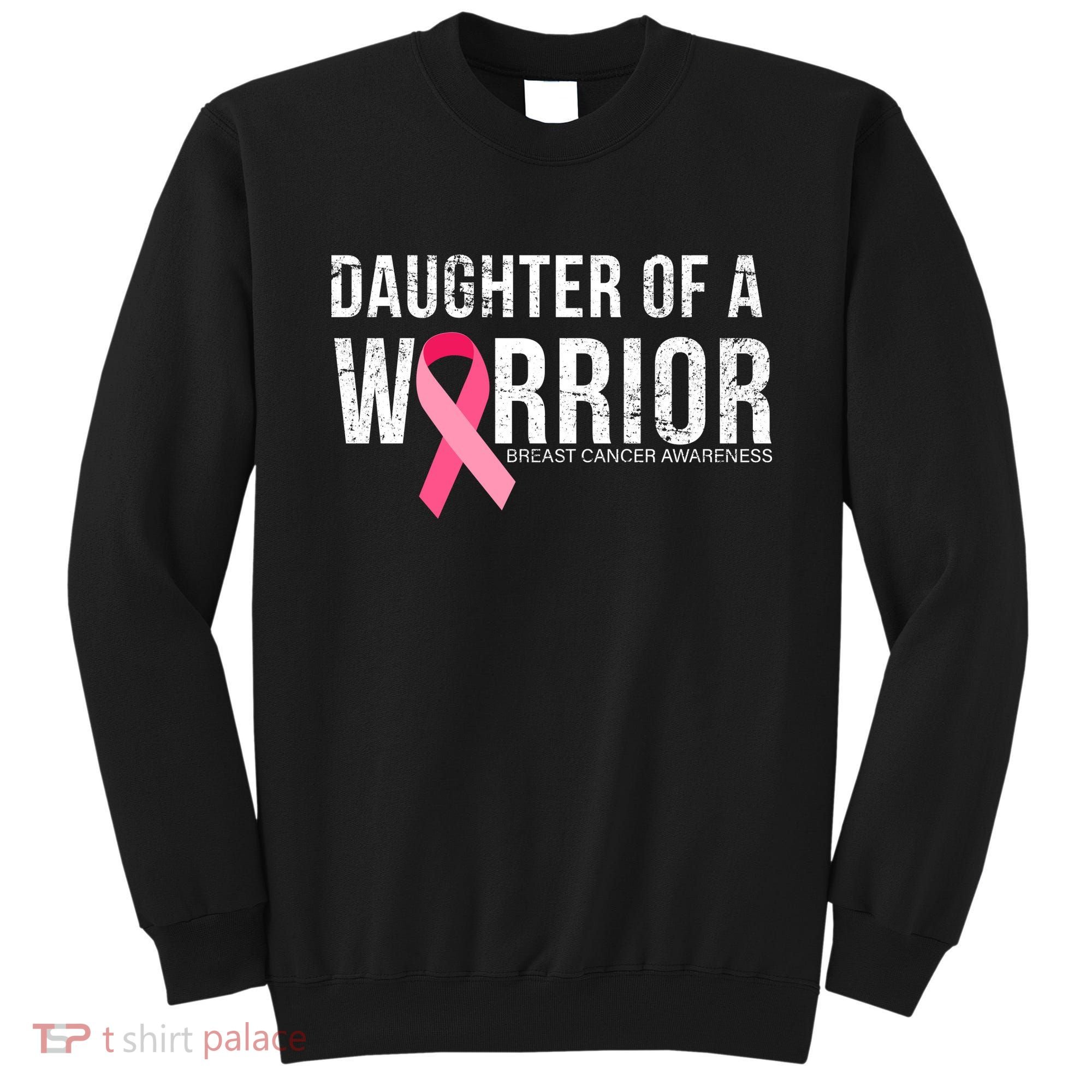 Daughter Of A Warrior Breast Cancer Awareness Sweatshirt