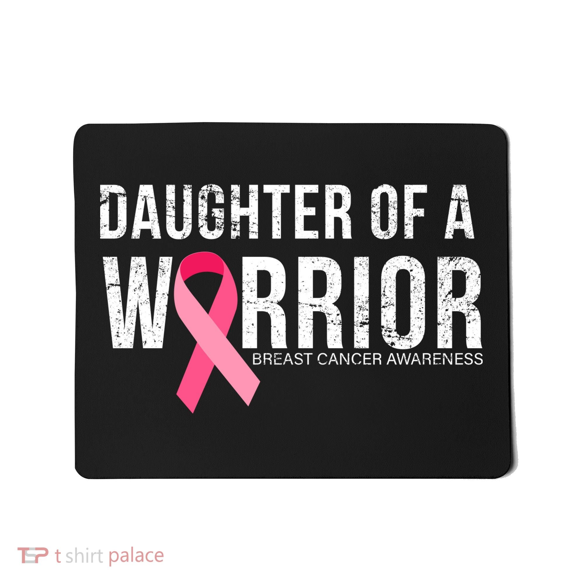 Daughter Of A Warrior Breast Cancer Awareness Mousepad