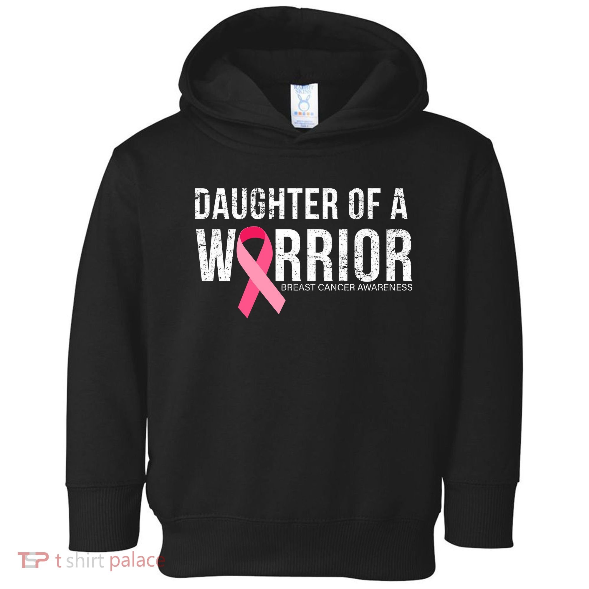 Daughter Of A Warrior Breast Cancer Awareness Toddler Hoodie