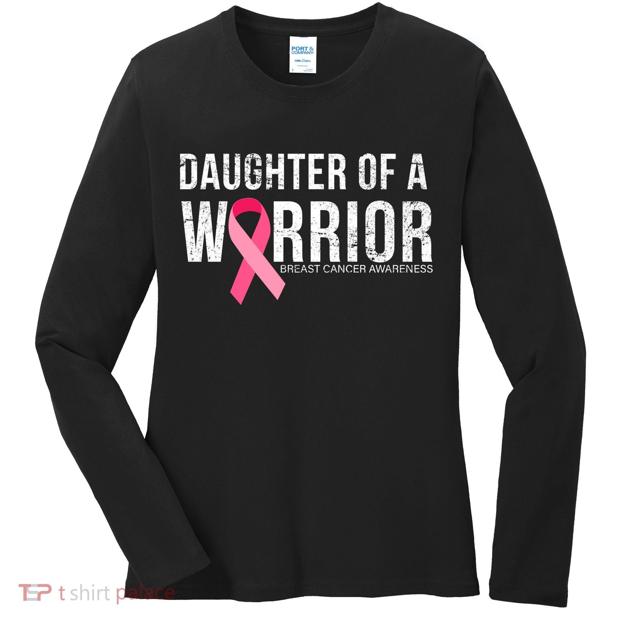 Daughter Of A Warrior Breast Cancer Awareness Women's Long Sleeve Shirt
