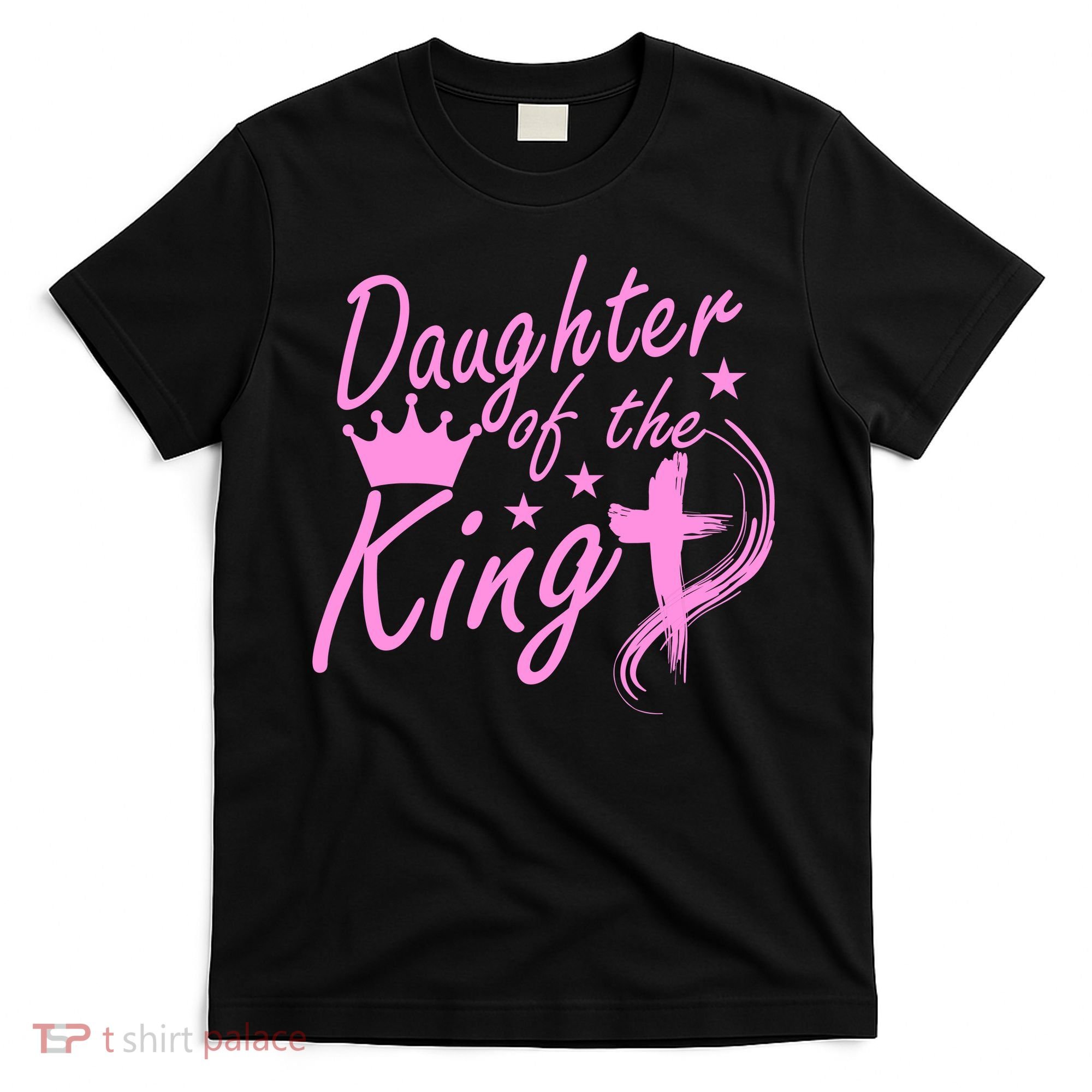 Daughter Of The King T-Shirt