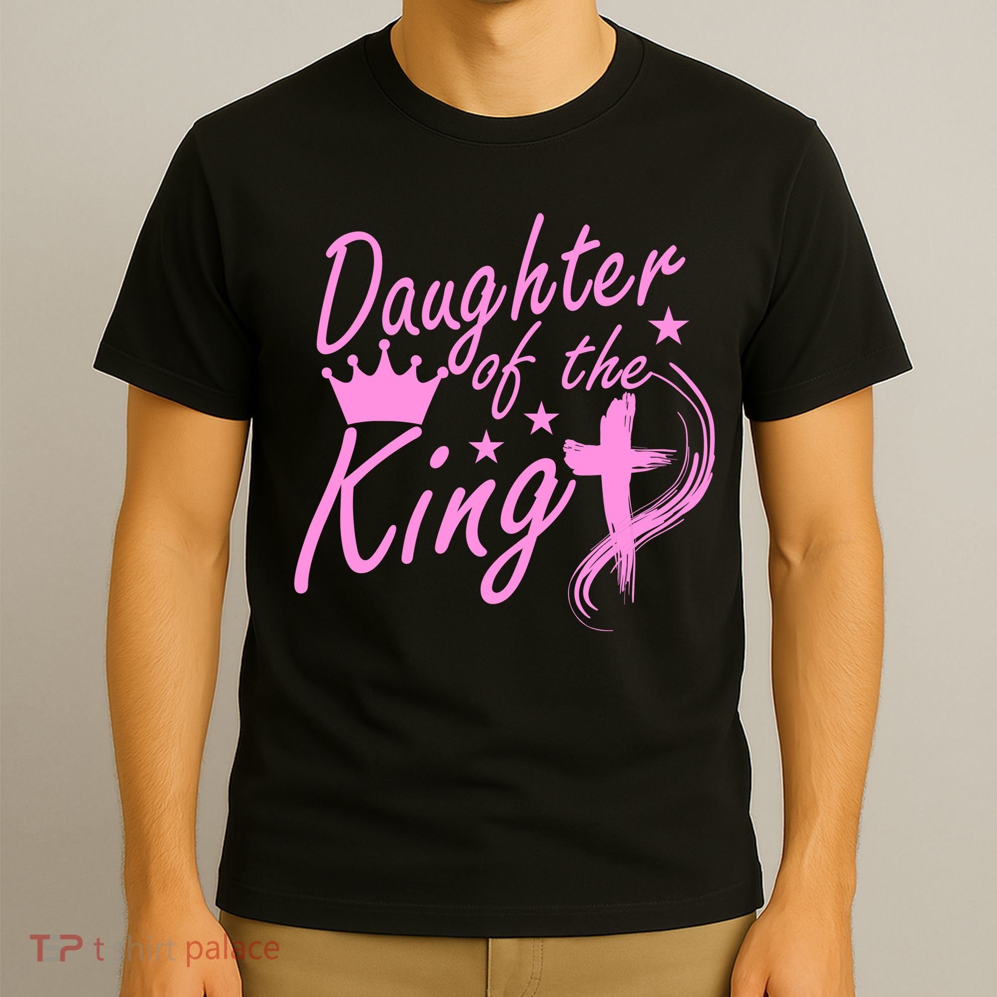 Daughter Of The King T-Shirt