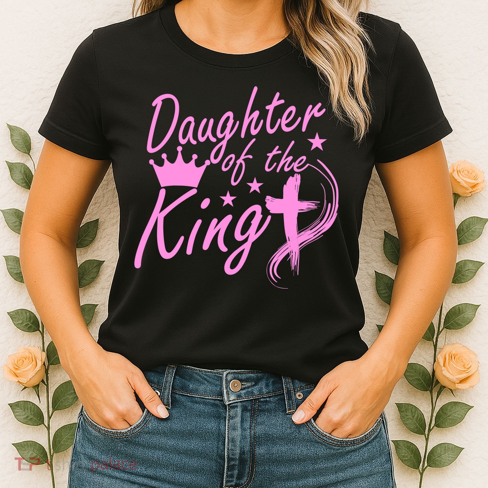 Daughter Of The King Women's T-Shirt