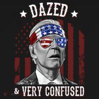 Dazed And Very Confused Biden Funny 4th Of July Toddler Hoodie thumb 2