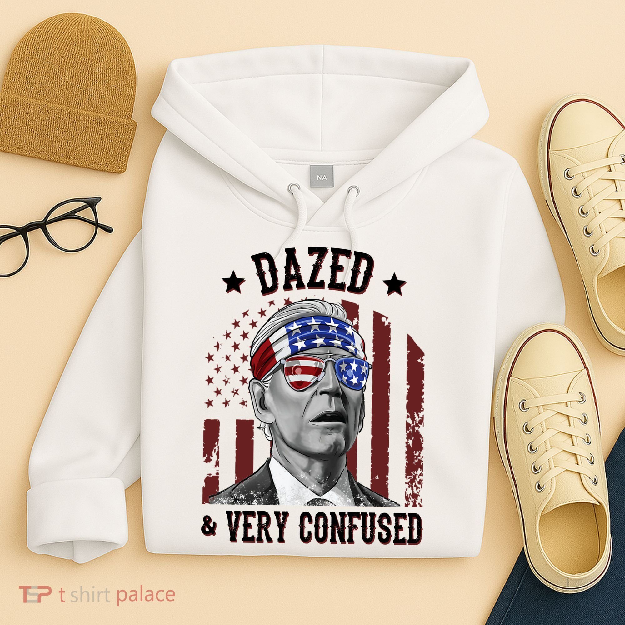 Dazed And Very Confused Biden Funny 4th Of July Hoodie
