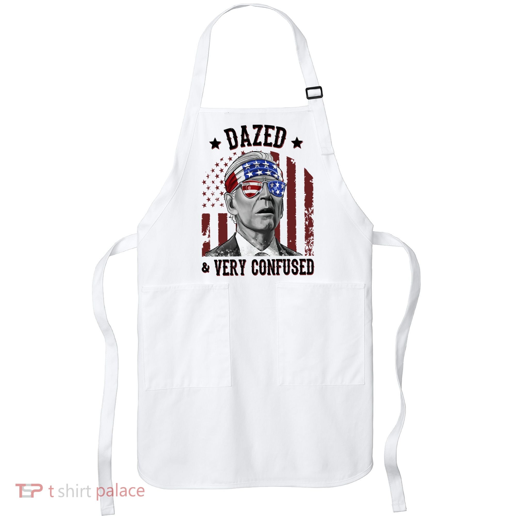 Dazed And Very Confused Biden Funny 4th Of July Apron