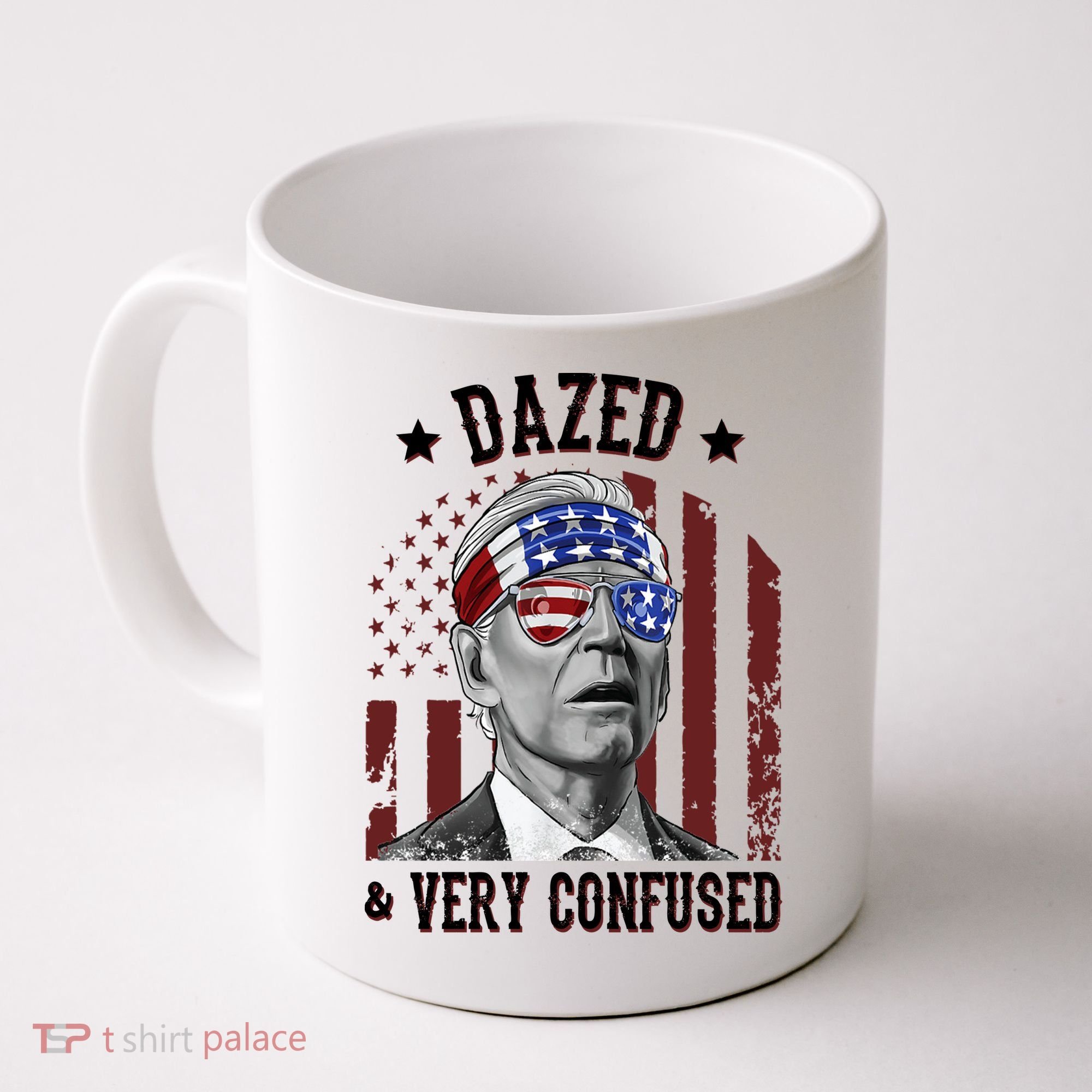 Dazed And Very Confused Biden Funny 4th Of July Coffee Mug