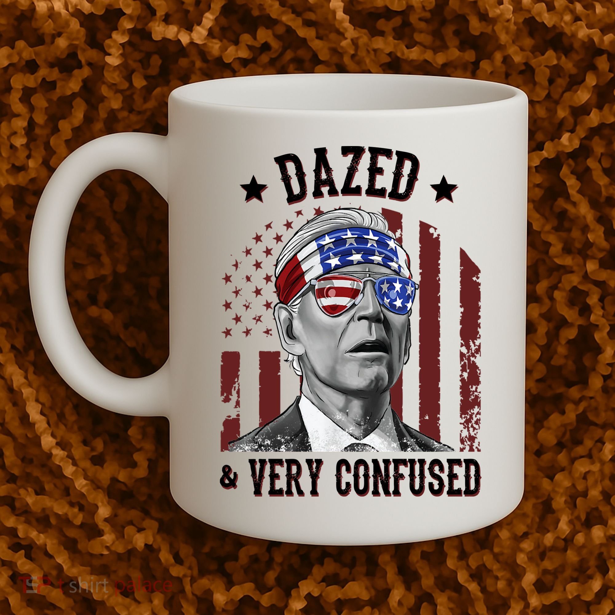 Dazed And Very Confused Biden Funny 4th Of July Coffee Mug