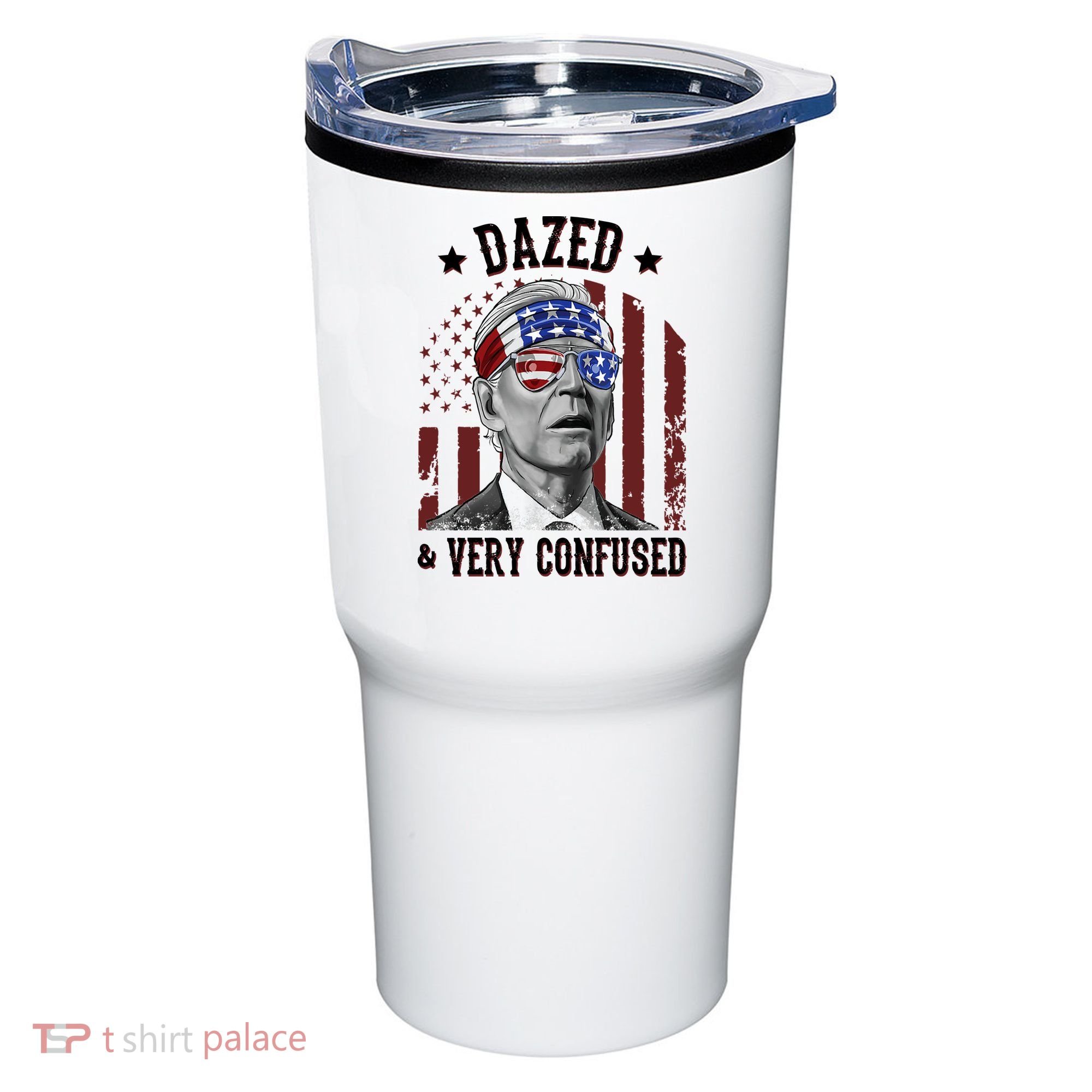 Dazed And Very Confused Biden Funny 4th Of July Tumbler