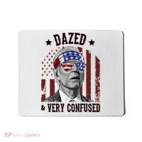 Dazed And Very Confused Biden Funny 4th Of July Mousepad thumb 0