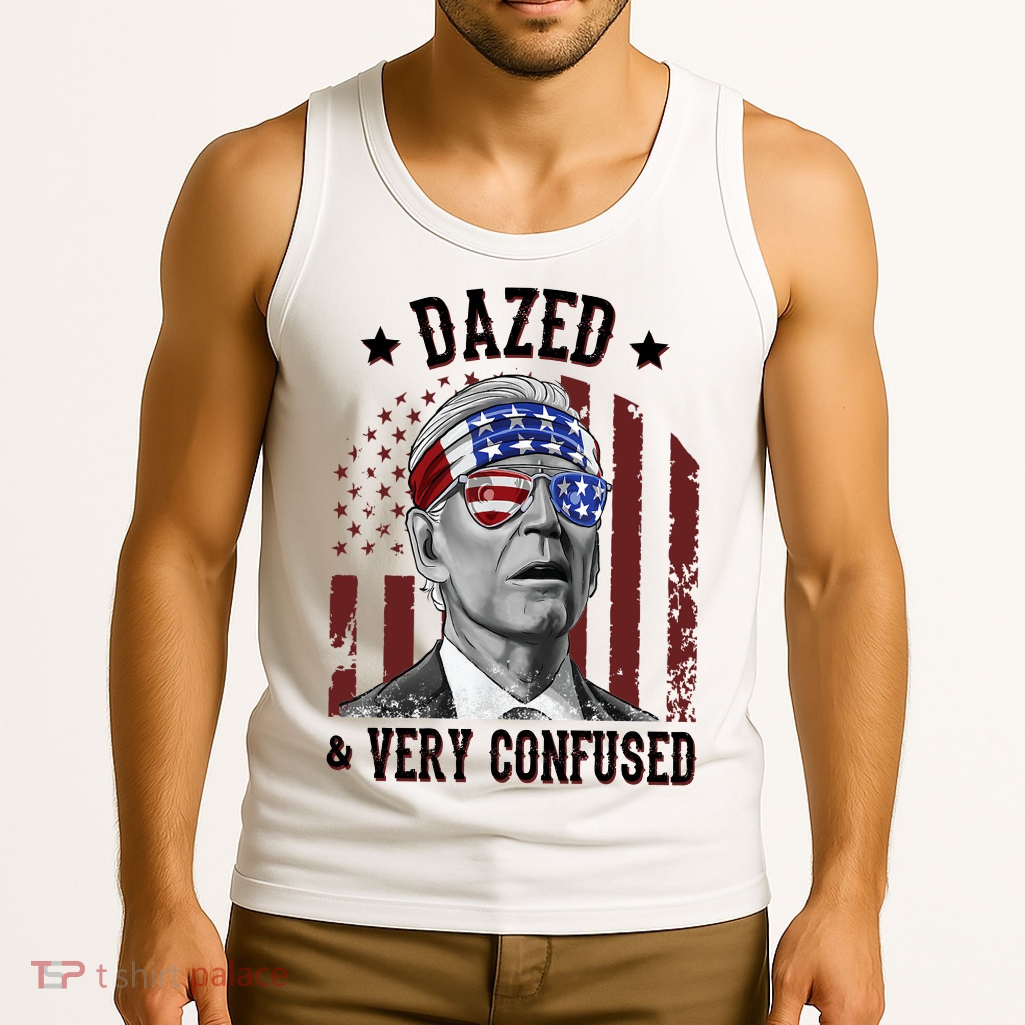 Dazed And Very Confused Biden Funny 4th Of July Tank Top