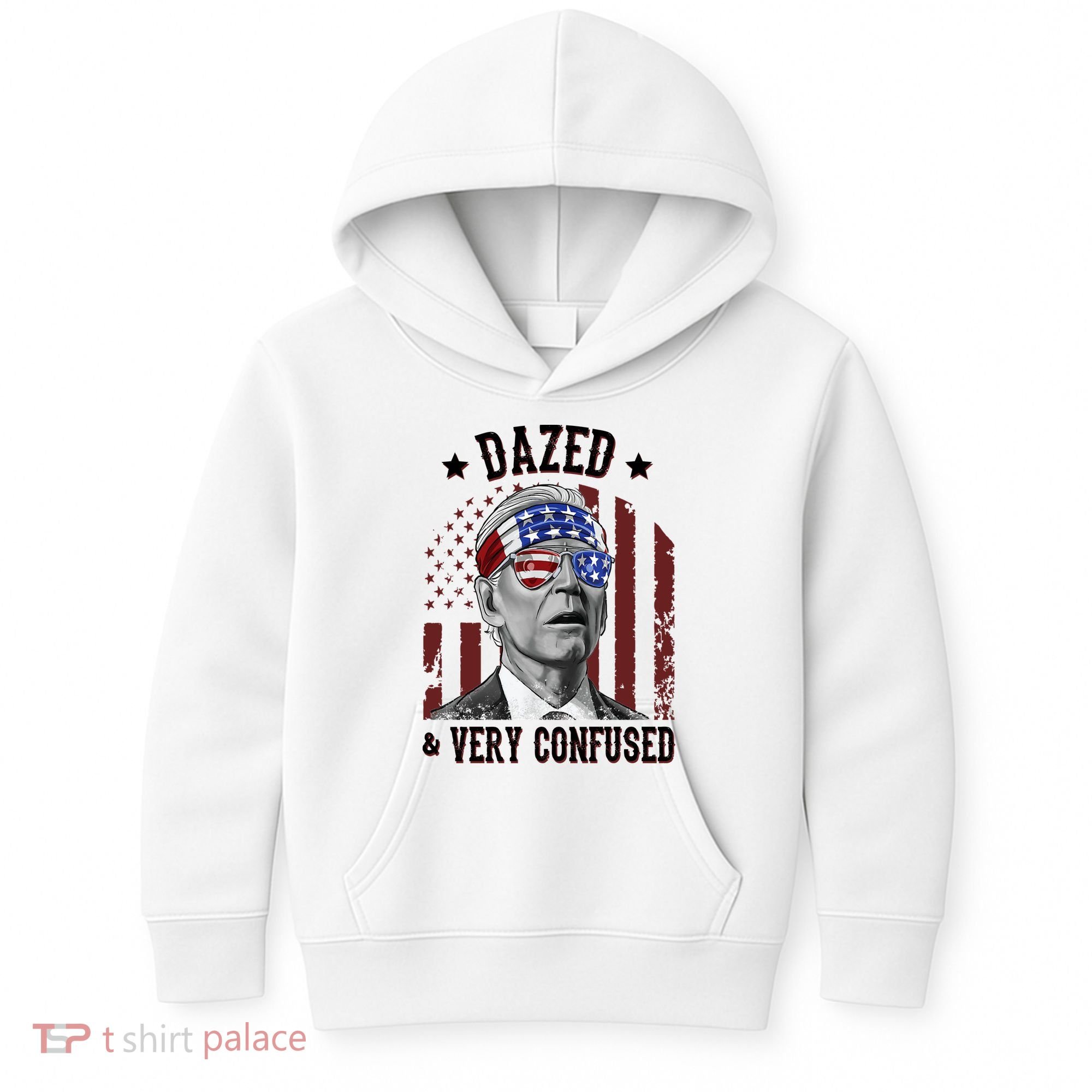 Dazed And Very Confused Biden Funny 4th Of July Kids Hoodie