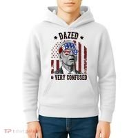 Dazed And Very Confused Biden Funny 4th Of July Kids Hoodie thumb 4
