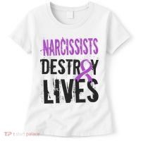 Domestic Abuse Violence Awareness Narcissism Narcissistic Gift Women's T-Shirt thumb 0
