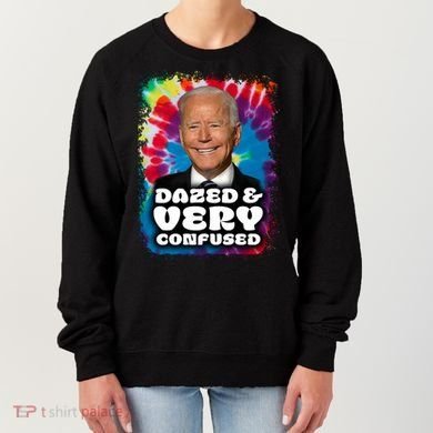 Dazed And Very Confused Joe Biden Hippie Women's Sweatshirt