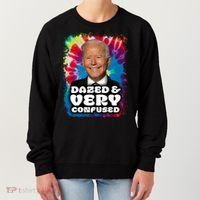 Dazed And Very Confused Joe Biden Hippie Women's Sweatshirt thumb 0