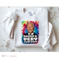 Dazed And Very Confused Joe Biden Hippie Sweatshirt thumb 2