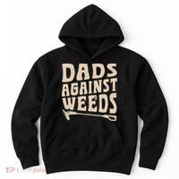 Dads Against Weeds Weed Cutter Weed Whacker Dad Hoodie thumb 0