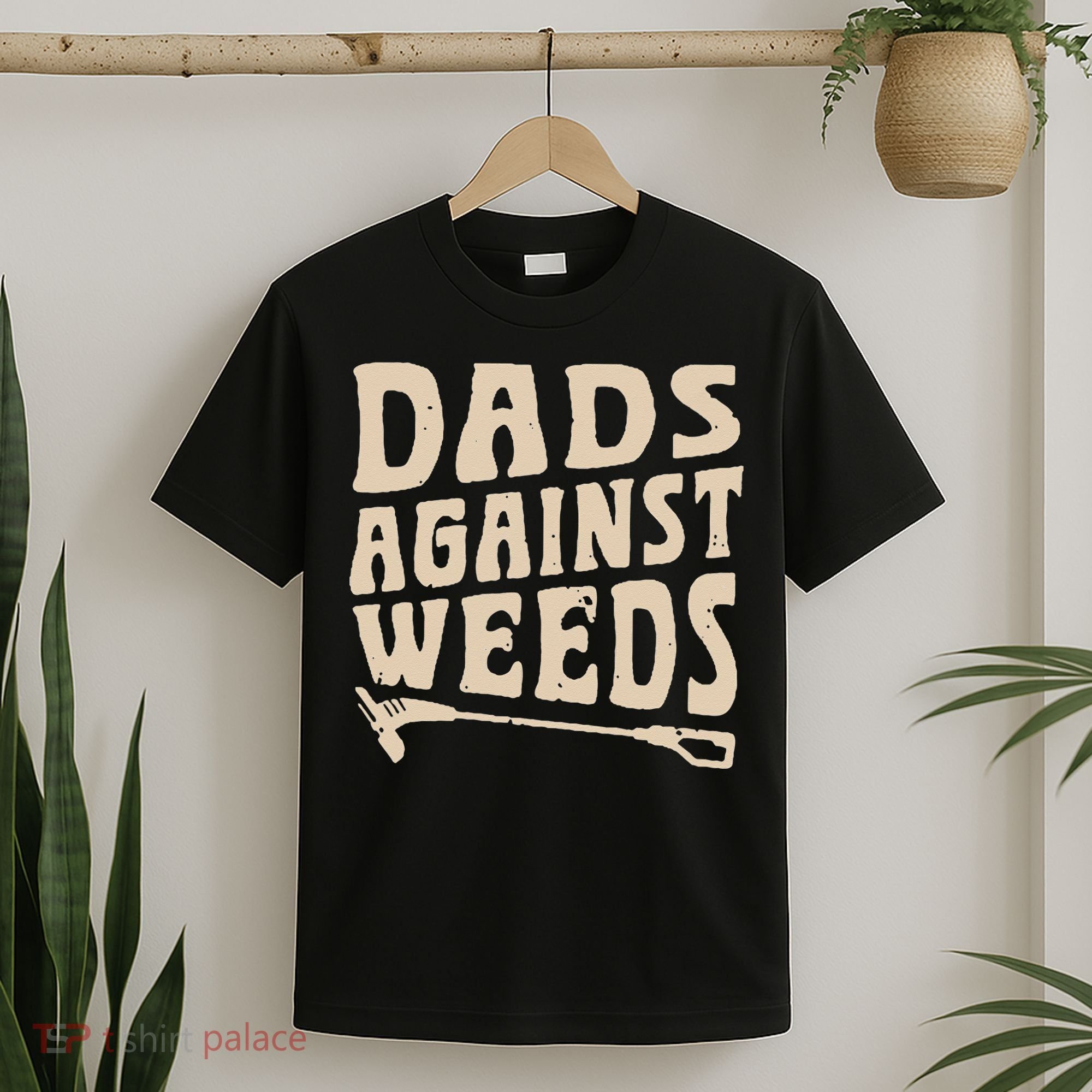 Dads Against Weeds Weed Cutter Weed Whacker Dad T-Shirt