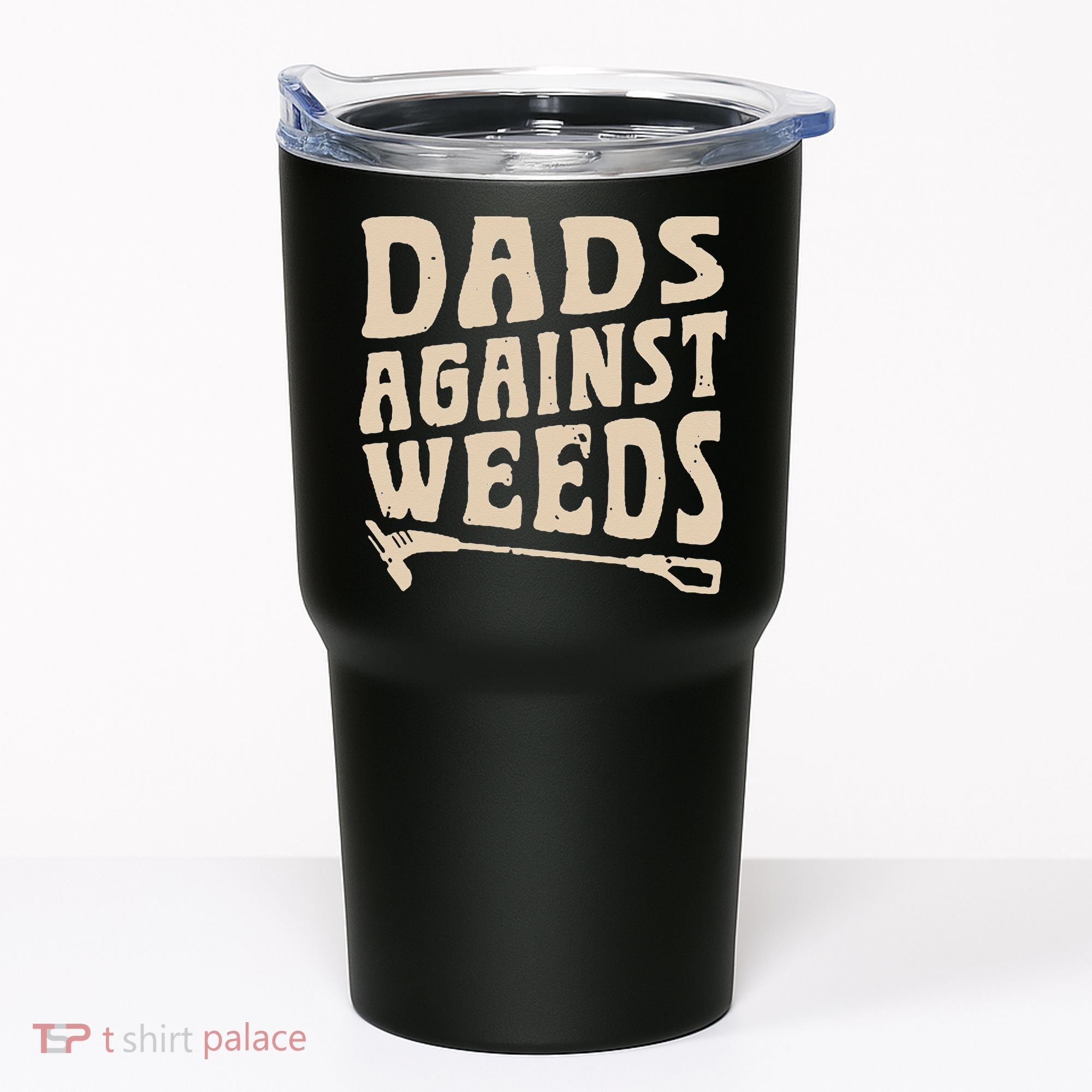 Dads Against Weeds Weed Cutter Weed Whacker Dad Tumbler