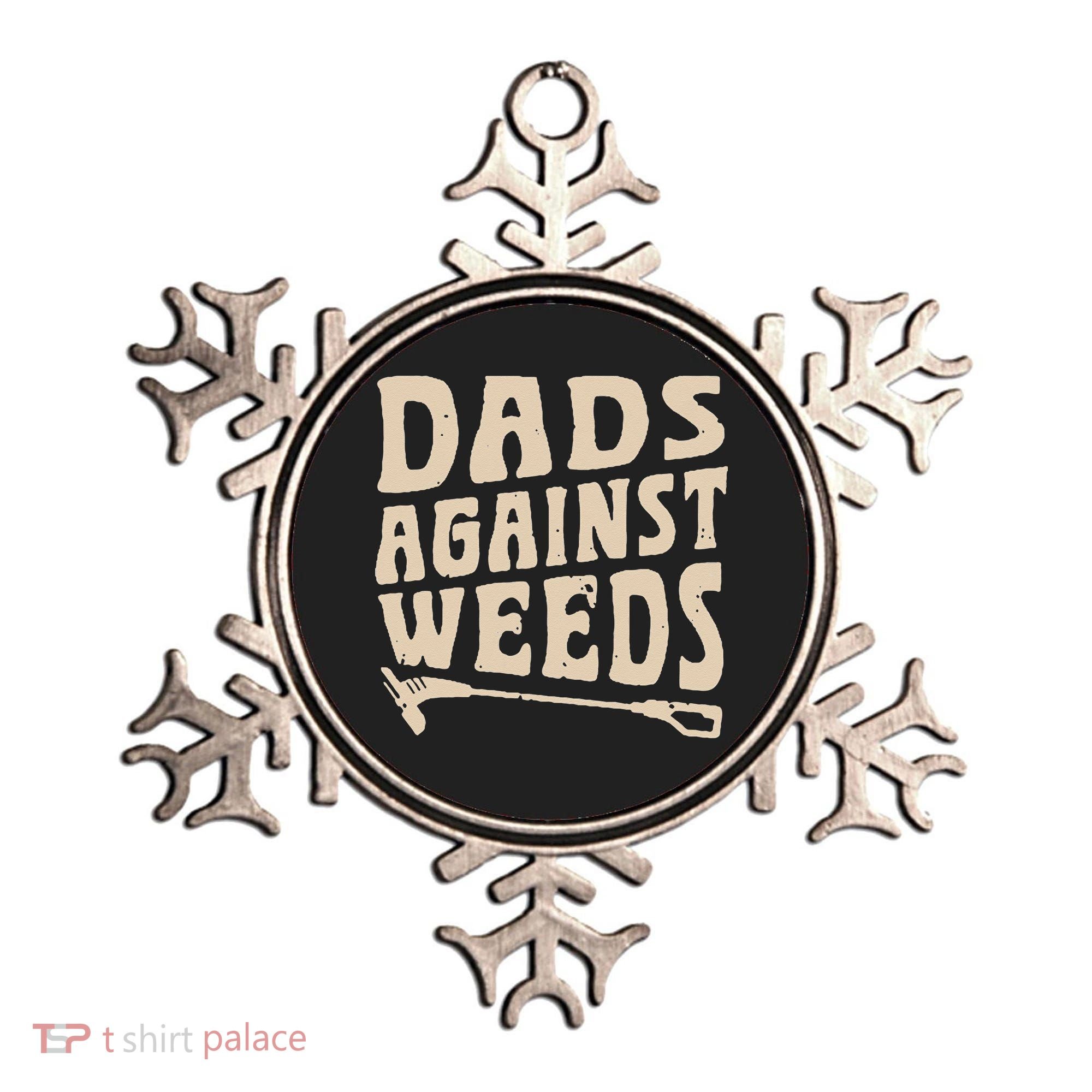 Dads Against Weeds Weed Cutter Weed Whacker Dad Ornament