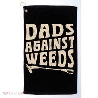 Dads Against Weeds Weed Cutter Weed Whacker Dad Golf Towel thumb 0