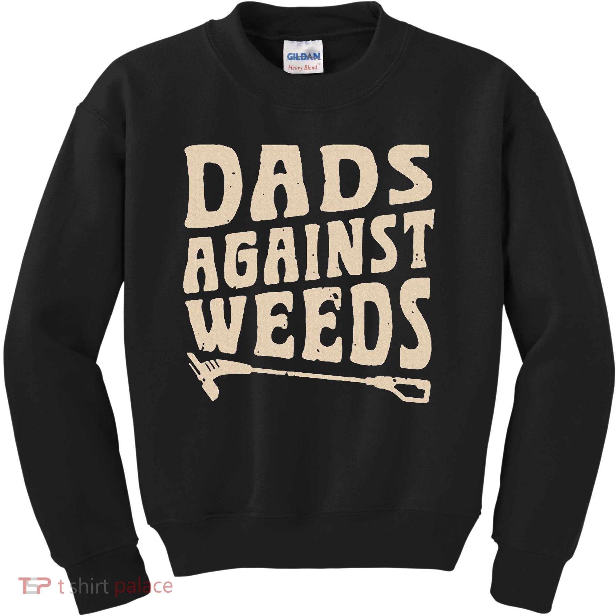 Dads Against Weeds Weed Cutter Weed Whacker Dad Kids Sweatshirt