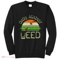 Dads Against Weed Funny Gardening Lawn Mowing FatherS Day Sweatshirt thumb 0