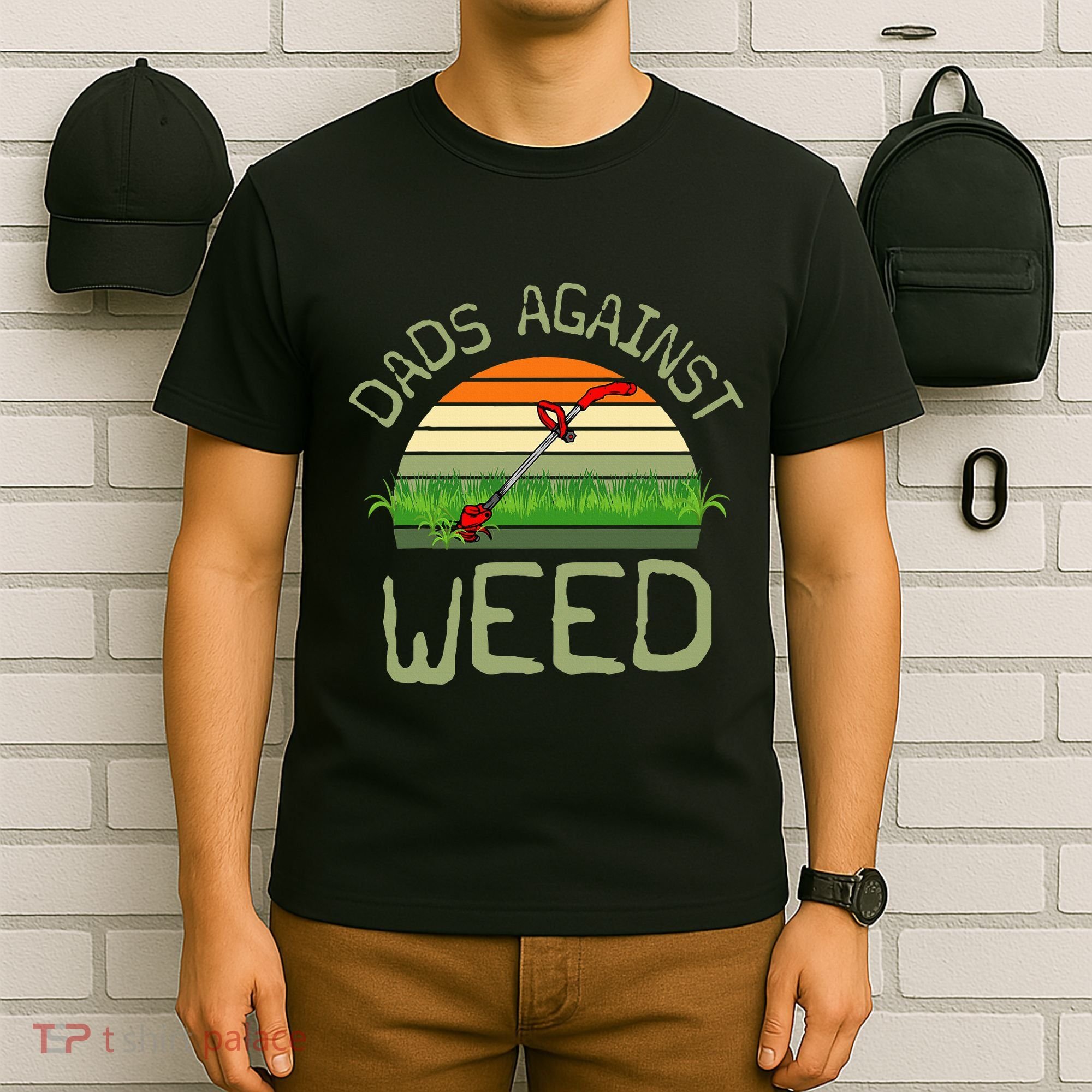 Dads Against Weed Funny Gardening Lawn Mowing FatherS Day T-Shirt
