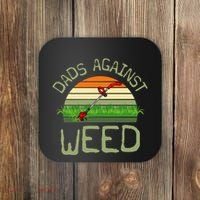 Dads Against Weed Funny Gardening Lawn Mowing FatherS Day Coaster thumb 0