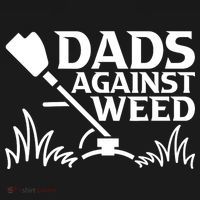 Dads Against Weed | Gardening Dad Joke Lawn Mowing Funny Dad T-Shirt thumb 7