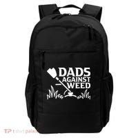 Dads Against Weed | Gardening Dad Joke Lawn Mowing Funny Dad Backpack thumb 0