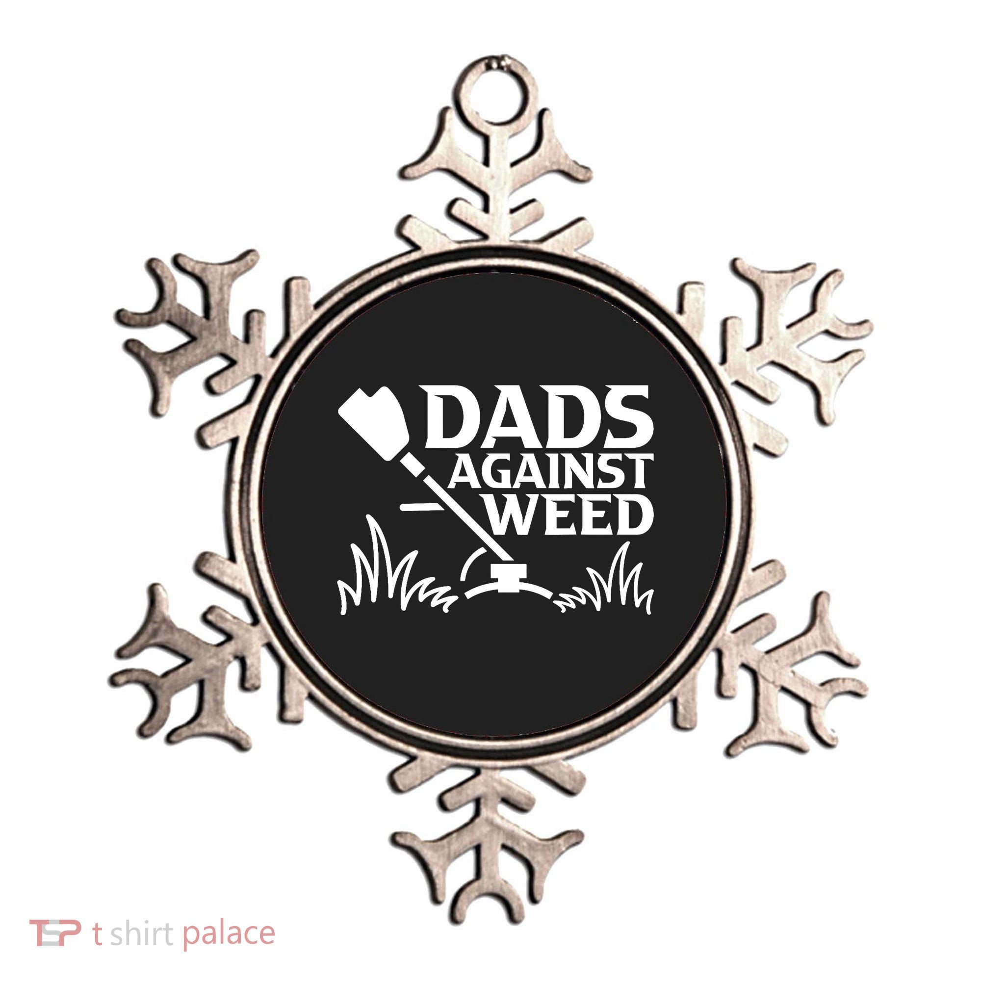Dads Against Weed | Gardening Dad Joke Lawn Mowing Funny Dad Ornament
