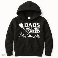 Dads Against Weed | Gardening Dad Joke Lawn Mowing Funny Dad Kids Hoodie thumb 0