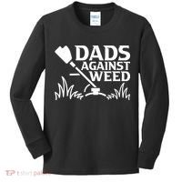 Dads Against Weed | Gardening Dad Joke Lawn Mowing Funny Dad Kids Long Sleeve Shirt thumb 0