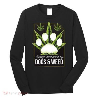 Dogs And Weed Long Sleeve Shirt