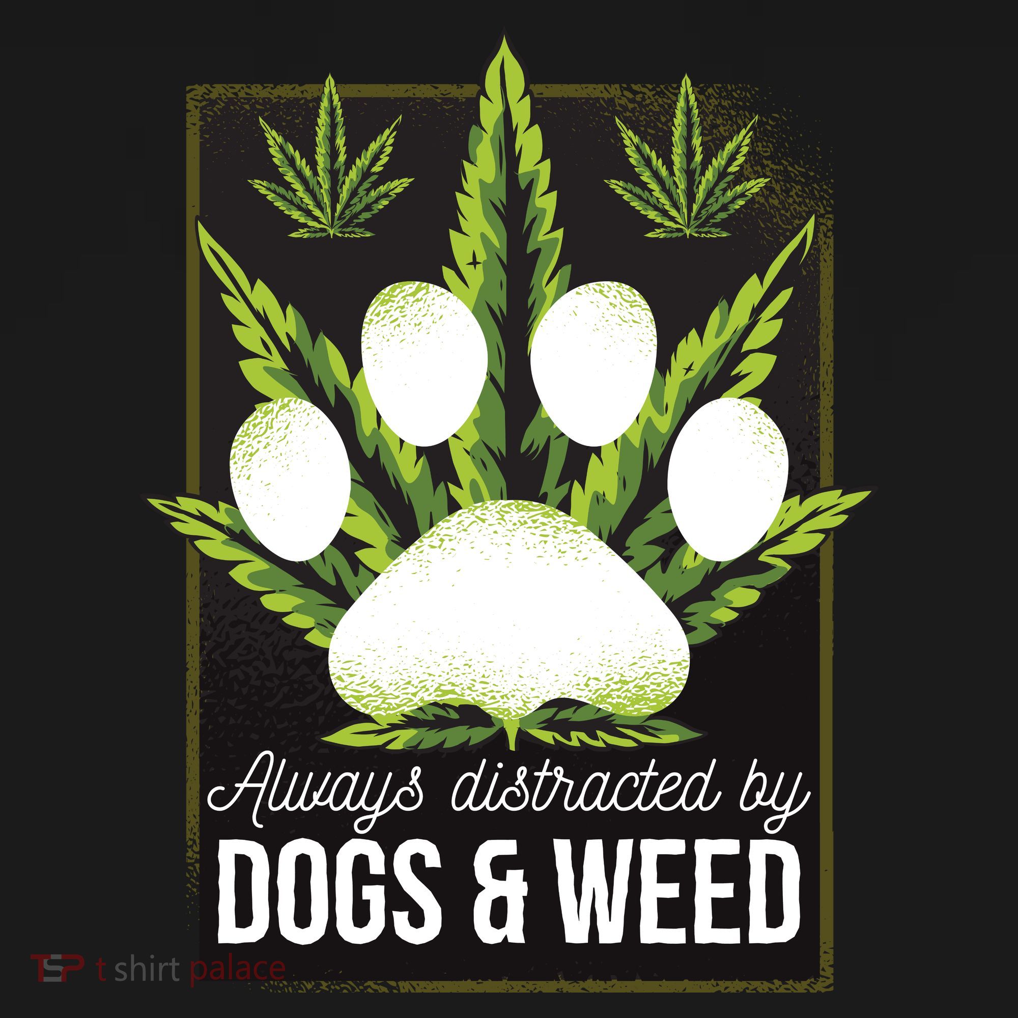 Dogs And Weed T-Shirt