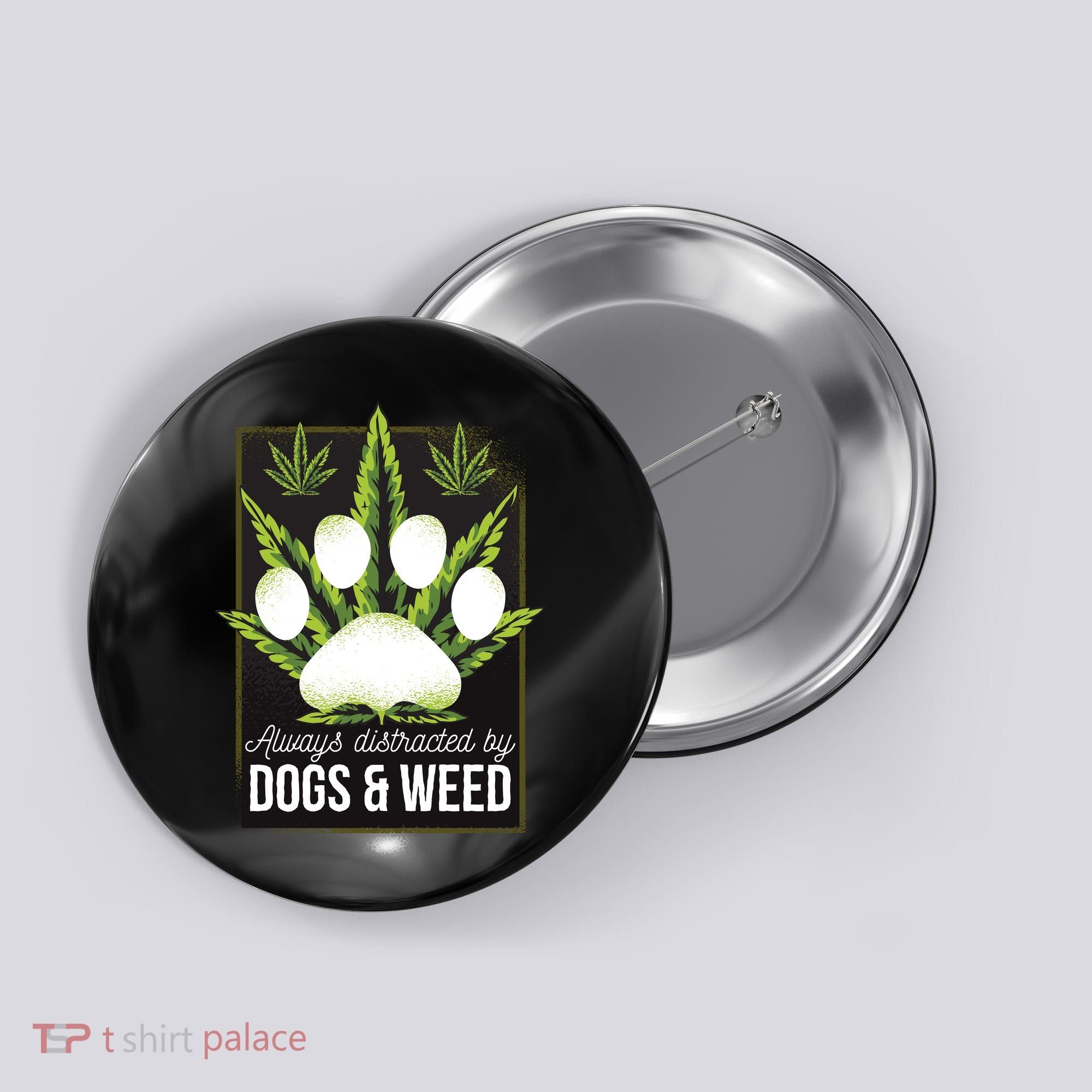 Dogs And Weed Button