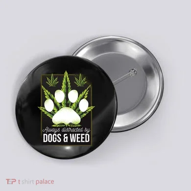 Dogs And Weed Button