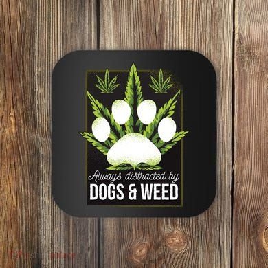Dogs And Weed Coaster
