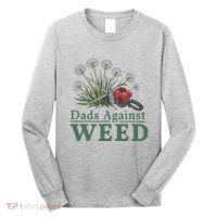 Dads Against Weed Funny Gardening Lawn Mowing Fathers Long Sleeve Shirt thumb 0
