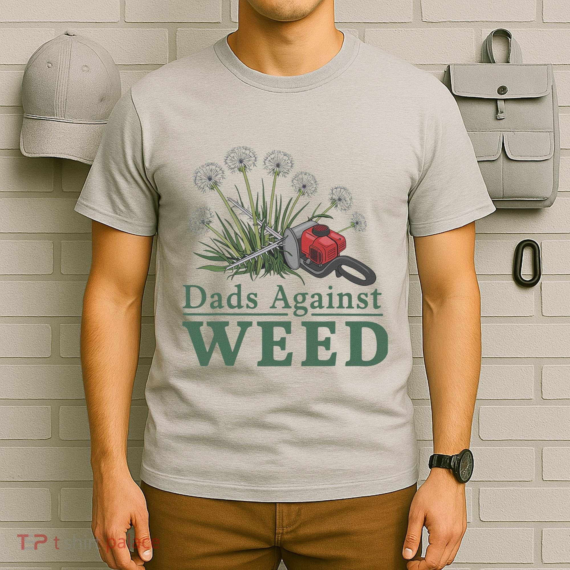 Dads Against Weed Funny Gardening Lawn Mowing Fathers T-Shirt
