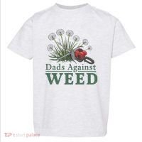 Dads Against Weed Funny Gardening Lawn Mowing Fathers Toddler T-Shirt thumb 0