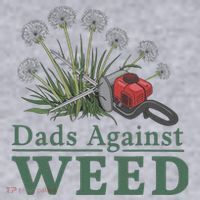 Dads Against Weed Funny Gardening Lawn Mowing Fathers Women's Sweatshirt thumb 2