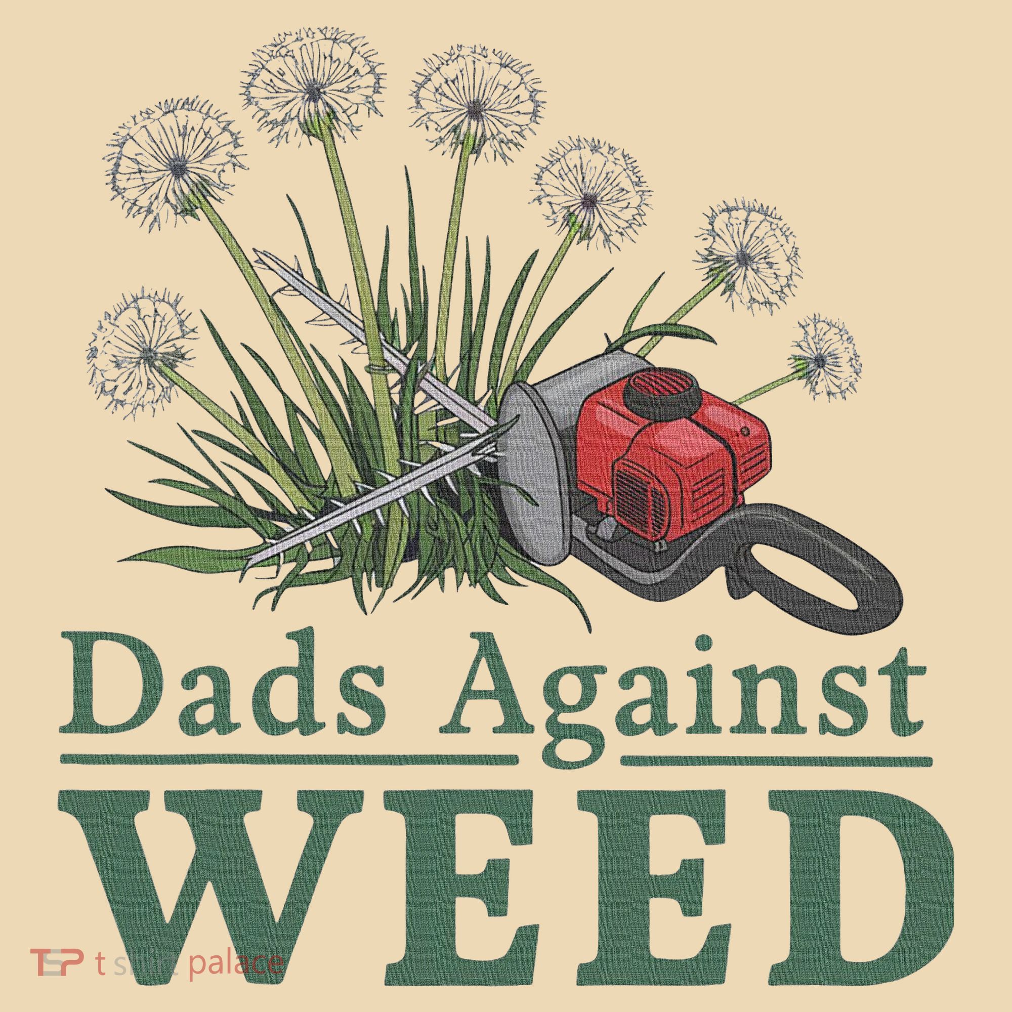 Dads Against Weed Funny Gardening Lawn Mowing Fathers Tote Bag