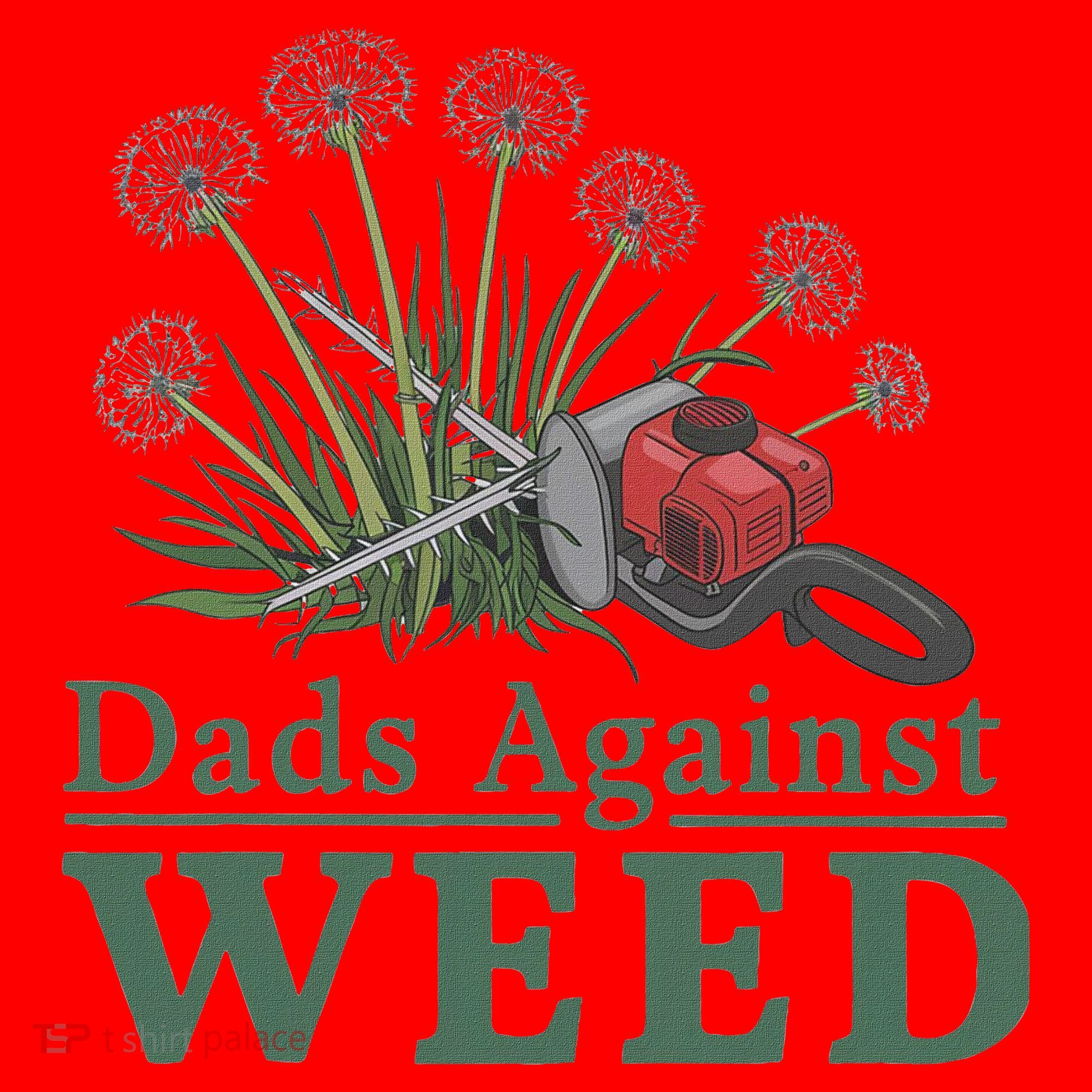Dads Against Weed Funny Gardening Lawn Mowing Fathers Santa Hat