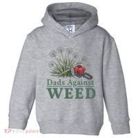 Dads Against Weed Funny Gardening Lawn Mowing Fathers Toddler Hoodie thumb 0
