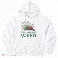 Dads Against Weed Funny Gardening Lawn Mowing Fathers Hoodie thumb 0